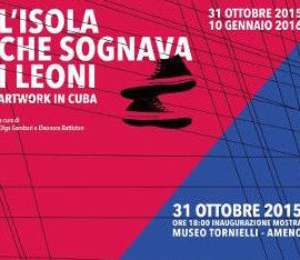 31 ottobre 2015 – 10 gennaio 2016 | L’isola che sognava i leoni