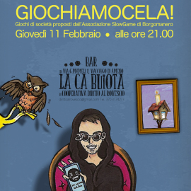 11/02/2016 | Giochiamocela – giochi di società a La Ca Buiota