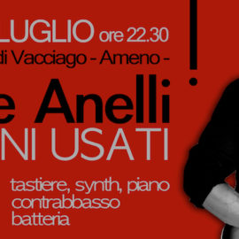 30/07/2016 | Michele Anelli tour 2016, concerto a La Ca Buiota di Vacciago