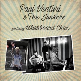 7/12/2016 | AmenoBlues presenta Paul Venturi & The Junkers featuring Washboard Chaz al Museo Tornielli