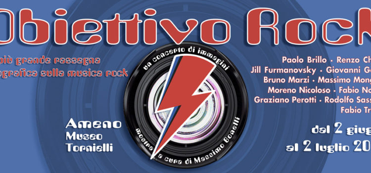 2/06 – 2/07/2017 | Obiettivo Rock, un concerto di immagini – Museo Tornielli