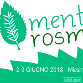 2 e 3 giugno 2018 | Menta e Rosmarino