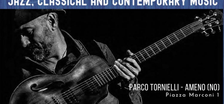 14/07/2022 | Concerto di Bebo Ferra al parco Tornielli